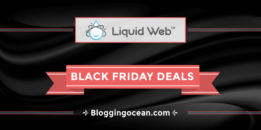 Liquid Web Black Friday Offers 2020 And Live Regular Deals Images, Photos, Reviews